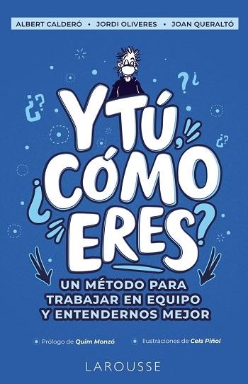 Y TÚ, ¿CÓMO ERES? | 9788418473166 | CALDERÓ CABRE, ALBERT / OLIVERES PRATS, JORDI / QUERALTÓ IBÁÑEZ, JOAN