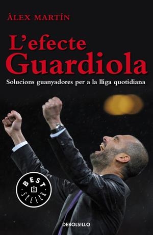 EFECTE GUARDIOLA, L' | 9788499897073 | MARTIN, ALEX