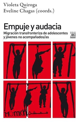 EMPUJE Y AUDACIA | 9788432320163 | QUIROGA RAIMUNDEZ, VIOLETA / CHAGAS LEMOS, EVELINE