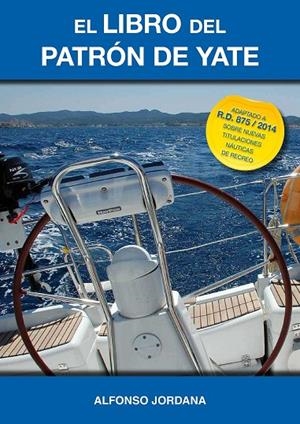 EL LIBRO DEL PATRÓN DE YATE | 9788461725595 | GÓMEZ-JORDANA DÍAZ-MERRY, ALFONSO