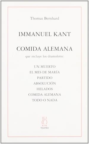 IMMANUEL KANT Y COMIDA ALEMANA | 9788495786852 | BERNHARD, THOMAS