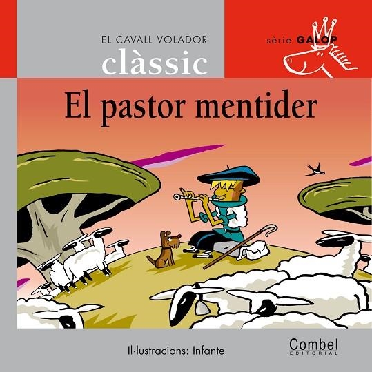 PASTOR MENTIDER, EL | 9788478648733 | INFANTE (IL.LUST.)