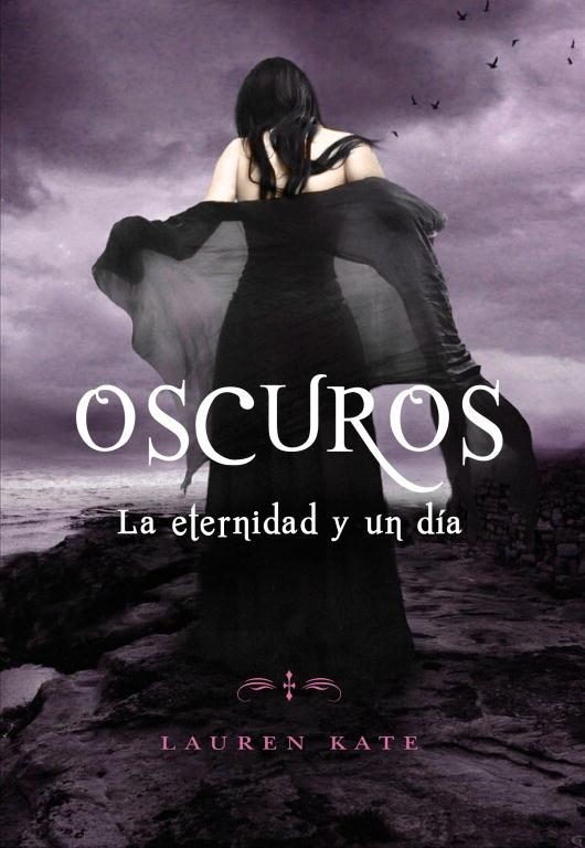 OSCUROS LA ETERNIDAD Y UN DIA | 9788484419402 | KATE, LAUREN