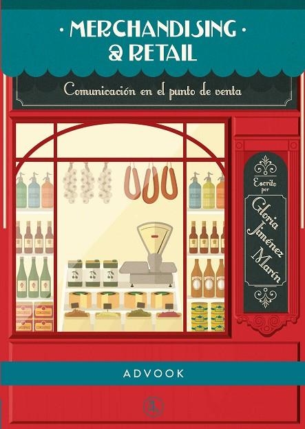 MERCHANDISING Y RETAIL | 9788494296932 | JIMÉNEZ MARÍN, GLORIA