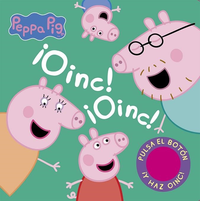 ¡OINC! ¡OINC! (LIBRO CON SONIDOS) (PEPPA PIG) | 9788448857677 | HASBRO, / EONE,