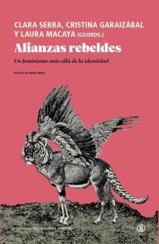 ALIANZAS REBELDES | 9788418684111 | LAURA MACAYA / CLARA SERRA / CRISTINA GARAIZABAL