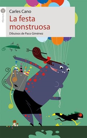 FESTA MONSTRUOSA, LA | 9788415095354 | CANO, CARLES