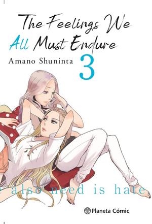 THE FEELINGS WE ALL MUST ENDURE Nº 03/03 | 9788413411958 | AMANO, SHUNINTA