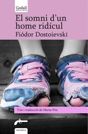 EL SOMNI D'UN HOME RIDÍCUL | 9788412307245 | DOSTOIEVSKI, FIÓDOR