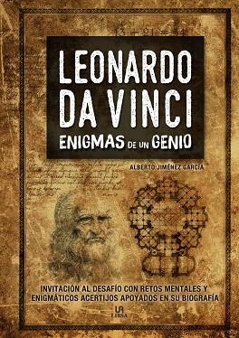 ENIGMAS DE UN GENIO LEONARDO DA VINCI | 9788466240451 | JIMÉNEZ GARCÍA, ALBERTO