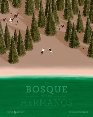 EL BOSQUE DE LOS HERMANOS | 9788412268256 | NORITAKE, YUKIKO
