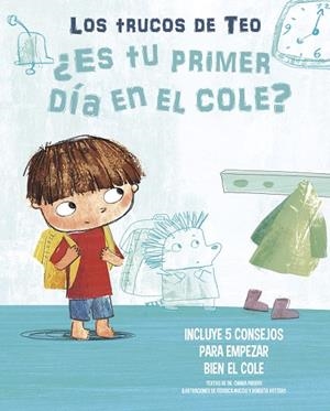 ¿ES TU PRIMER DÍA EN EL COLE? (LOS TRUCOS DE TEO) | 9788448856823 | PIRODDI, CHIARA / NUCCIO, FEDERICA / VOTTERO, ROBERTA