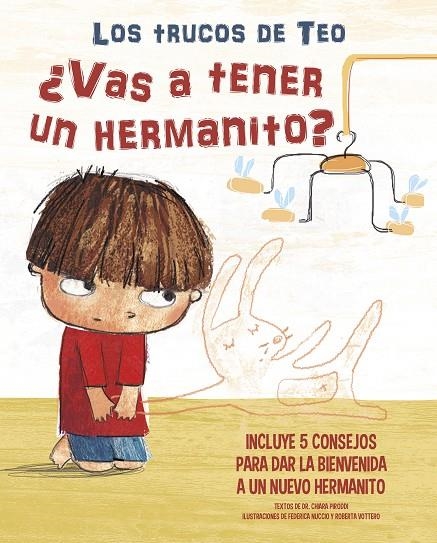 ¿VAS A TENER UN HERMANITO? (LOS TRUCOS DE TEO) | 9788448856847 | PIRODDI, CHIARA / NUCCIO, FEDERICA / VOTTERO, ROBERTA