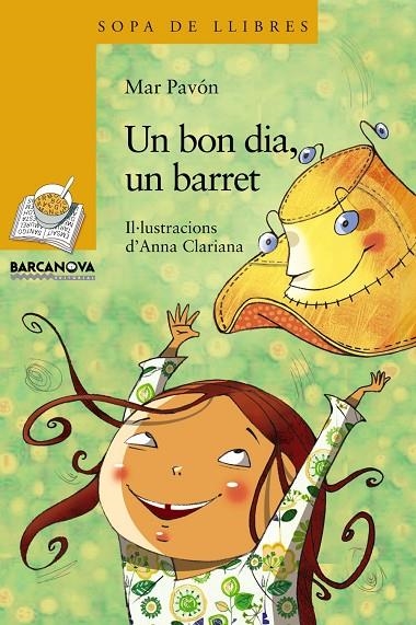 BON DIA UN BARRET, UN | 9788448930301 | PAVON, MAR / CLARIANA. ANNA