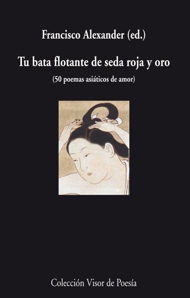 TU BATA FLOTANTE DE SEDA ROJA Y ORO | 9788498957723 | ALEXANDER, FRANCISCO ED.
