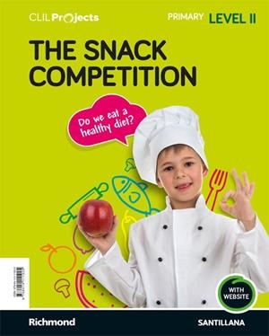 CLIL PROJECTS LEVEL II THE SNACK COMPETITION | 9788414111925