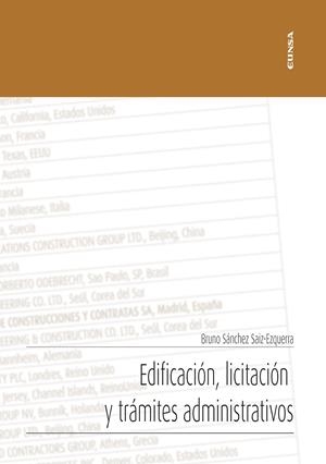 EDIFICACIÓN, LICITACIÓN Y TRÁMITES ADMINISTRATIVOS | 9788431334574 | SÁNCHEZ SAIZ-EZQUERRRA, BRUNO