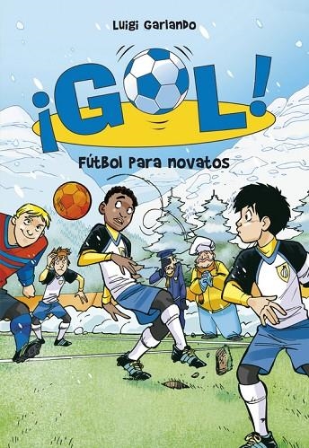 GOL 18 FUTBOL PARA NOVATOS | 9788484419914 | GARLANDO, LUIGI