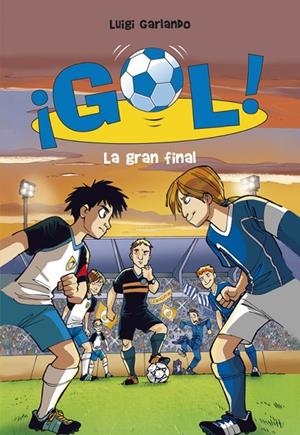 GRAN FINAL GOL 5, LA | 9788484416739 | GARLANDO, LUIGI