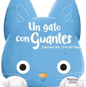 UN GATO CON GUANTES | 9788412013580 | GIL MARTÍNEZ,CARMEN GIL MARTÍNEZ