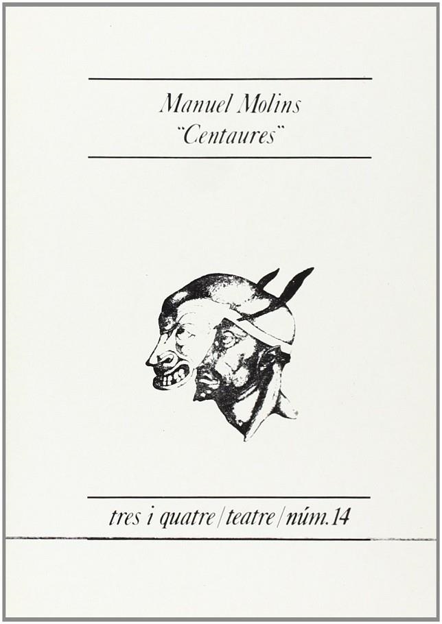 CENTAURES | 9788475021379 | MOLINS CASAÑA, MANUEL