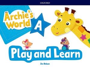 ARCHIE'S WORLD PLAY AND LEARN PACK A. | 9780194900621 | AA.VV.