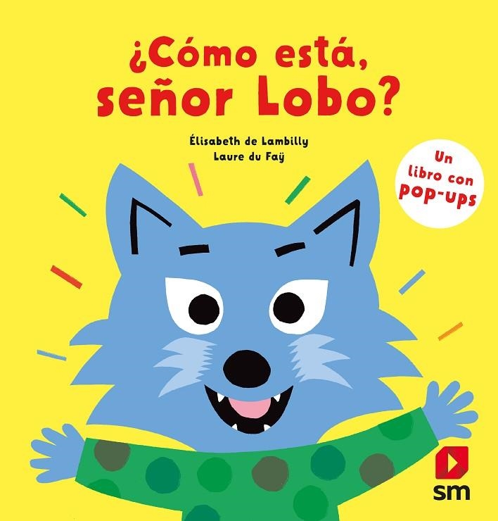 ¿CÓMO ESTÁ, SEÑOR LOBO? | 9788413920276 | LAMBILLY, ÉLISABETH DE