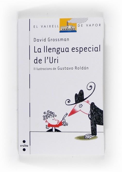 LLENGUA ESPECIAL DE L'URI, LA | 9788466121453 | GROSSMAN, DAVID