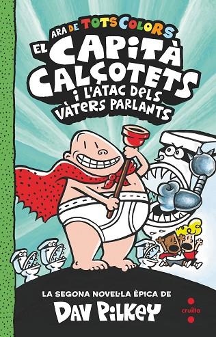 EL CAPITÀ CALÇOTETS I L'ATAC DELS VÀTERS PARLANTS | 9788466149686 | PILKEY, DAV