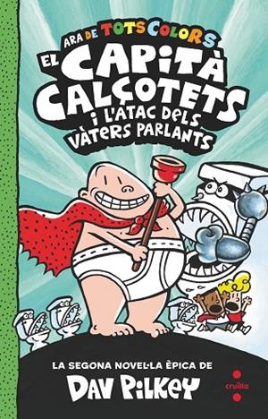 EL CAPITÀ CALÇOTETS I L'ATAC DELS VÀTERS PARLANTS | 9788466149686 | PILKEY, DAV
