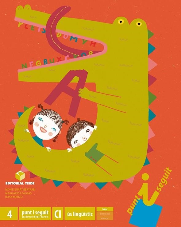 PUNT I SEGUIT. QUADERN 4 - CICLE INICIAL | 9788430777921 | MARZO CASTILLEJO, ROSA / FALGAS ISERN, MARGARIDA / BERTRAN TENAS, MONTSERRAT