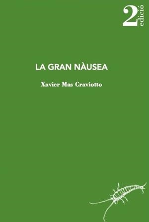 LA GRAN NÀUSEA | 9788412328967 | MAS CRAVIOTTO, XAVIER
