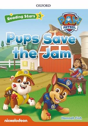 PAW PATROL: PAW PUPS SAVE THE JAM + AUDIO PATRULLA CANINA | 9780194678025 | FISH, HANNAH