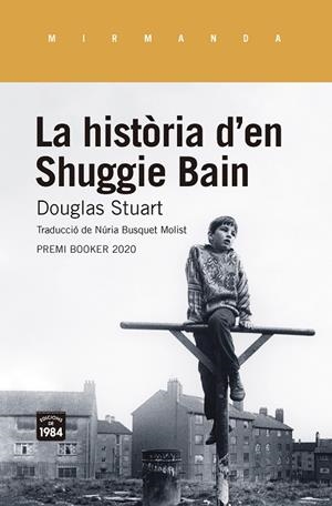 LA HISTÒRIA D'EN SHUGGIE BAIN | 9788416987955 | STUART, DOUGLAS