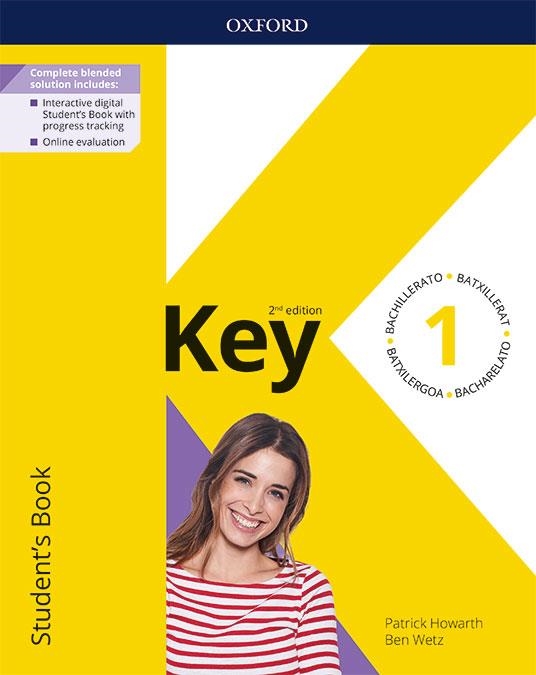 KEY TO BACHILLERATO 1. STUDENT'S BOOK. 2 EDITION | 9780194832564 | HOWARTH, PATRICK / WETZ, BEN