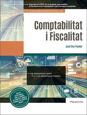 COMPTABILITAT I FISCALITAT ED. 2021 | 9788413661889 | REY POMBO, JOSE