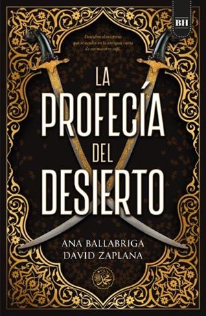 LA PROFECÍA DEL DESIERTO | 9788416517510 | BALLABRIGA, ANA / ZAPLANA, DAVID