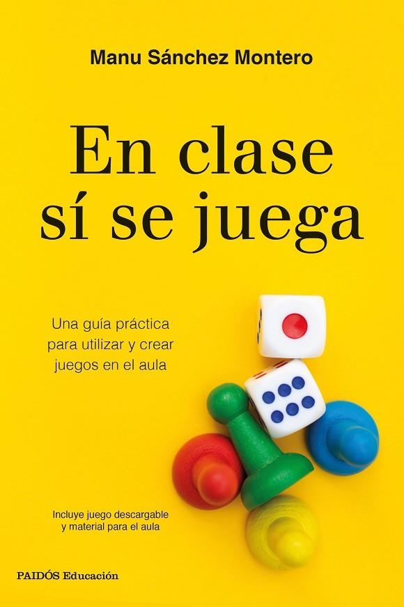 EN CLASE SÍ SE JUEGA | 9788449338472 | SÁNCHEZ MONTERO, MANU