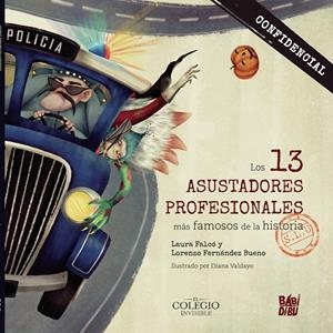 LOS 13 ASUSTADORES PROFESIONALES MÁS FAMOSOS DE LA HISTORIA | 9788418649769 | FALCÓ, LAURA / FERNÁNDEZ BUENO, LORENZO
