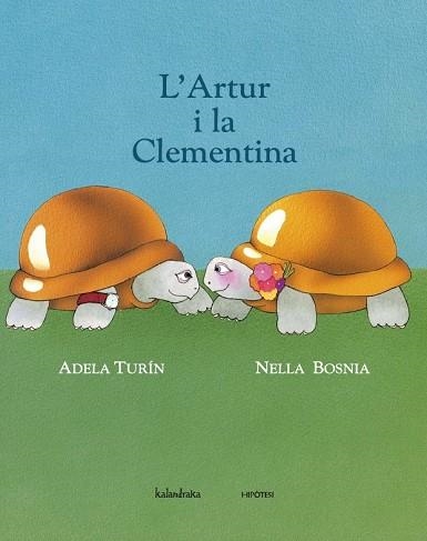 ARTUR I LA CLEMENTINA, L' | 9788415170174 | TURIN, ADELA  / BOSNIA, NELLA