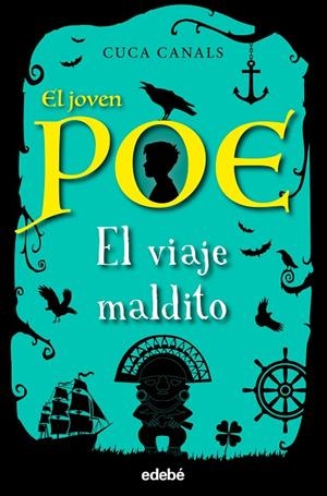 EL JOVEN POE 9  EL VIAJE MALDITO | 9788468354941 | CANALS, CUCA / SEUDÓNIMO