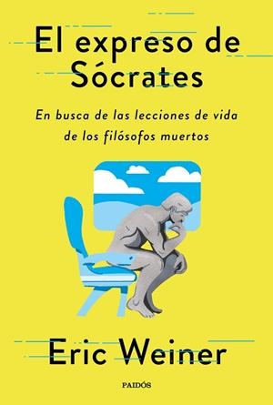 EL EXPRESO DE SÓCRATES | 9788449338595 | WEINER, ERIC