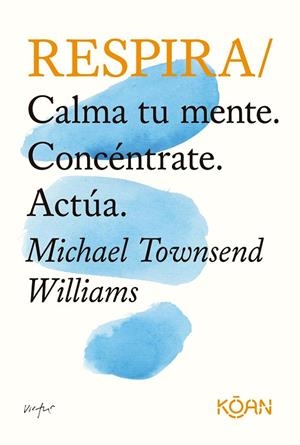 RESPIRA | 9788418223341 | TOWNSEND WILLIAMS, MICHAEL