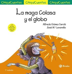 LA MAGA COLASA Y EL GLOBO | 9788469664940 | GÓMEZ-CERDÁ, ALFREDO
