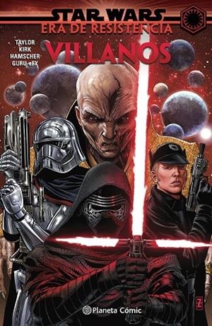 STAR WARS ERA DE LA RESISTENCIA: VILLANOS (TOMO) | 9788413417868 | AA. VV. / TAYLOR, TOM / KIRK, LEONARD