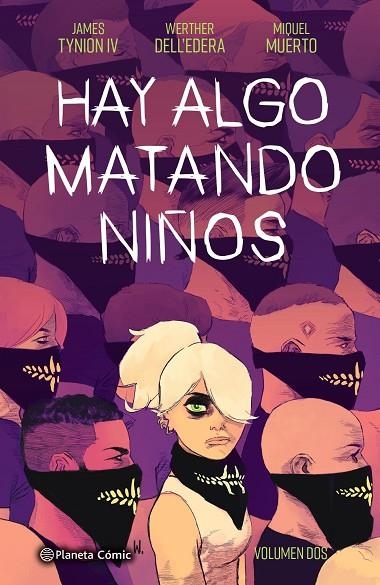 HAY ALGO MATANDO NIÑOS Nº 02 | 9788413417912 | TYNION IV, JAMES / DELL'EDERA, WERTHER / MUERTO, MIQUEL