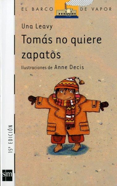 TOMAS NO QUIERE ZAPATOS | 9788434863552 | LEAVY, UNA