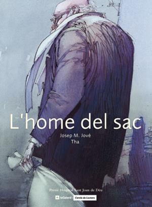 HOME DEL SAC, L' | 9788424621469 | JOVE, JOSEP MARIA / THA