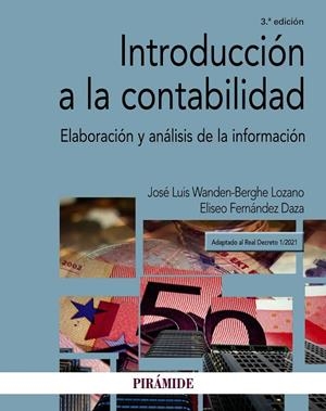 INTRODUCCIÓN A LA CONTABILIDAD | 9788436845709 | WANDEN-BERGHE, JOSÉ LUIS / FERNÁNDEZ DAZA, ELISEO