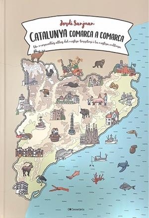 CATALUNYA COMARCA A COMARCA | 9788413560823 | SANJUAN CUNÍ, JORDI
